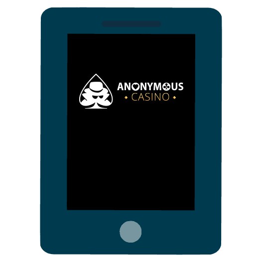 Anonymous Casino - Mobile friendly