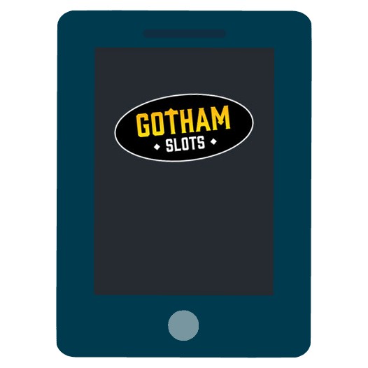 Gotham Slots - Mobile friendly