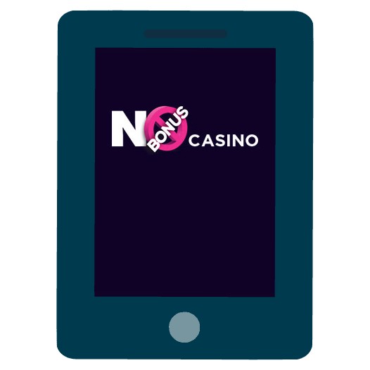 No Bonus Casino - Mobile friendly