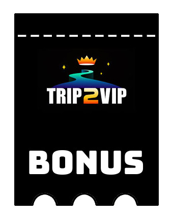Latest bonus spins from Trip2Vip
