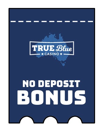 True Blue - no deposit bonus CR