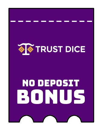 TrustDice - no deposit bonus CR