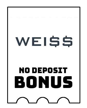 Weiss - no deposit bonus CR