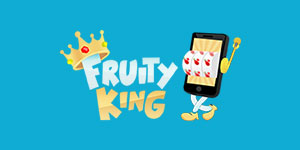 Recommended Casino Bonus from Fruity King Casino