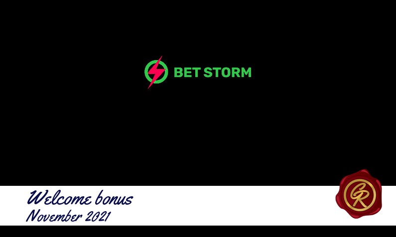 Latest BetStorm recommended bonus November 2021