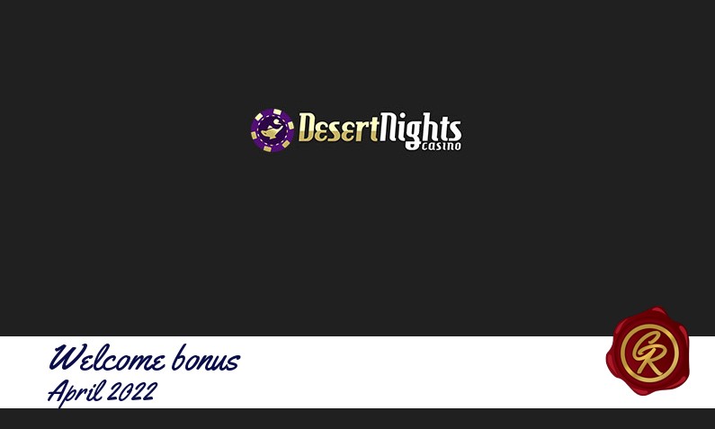 Latest Desert Nights Casino recommended bonus