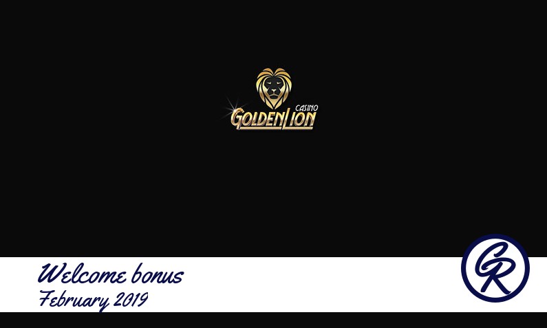 Latest Golden Lion Casino recommended bonus February 2019