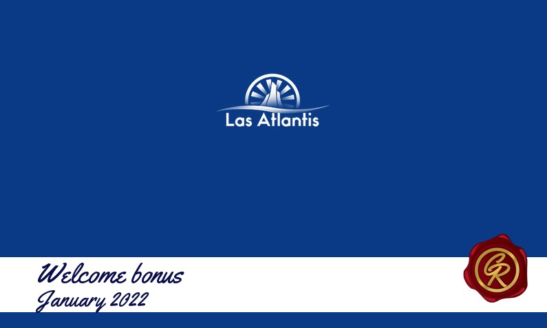 Latest Las Atlantis recommended bonus January 2022, 40 Spins