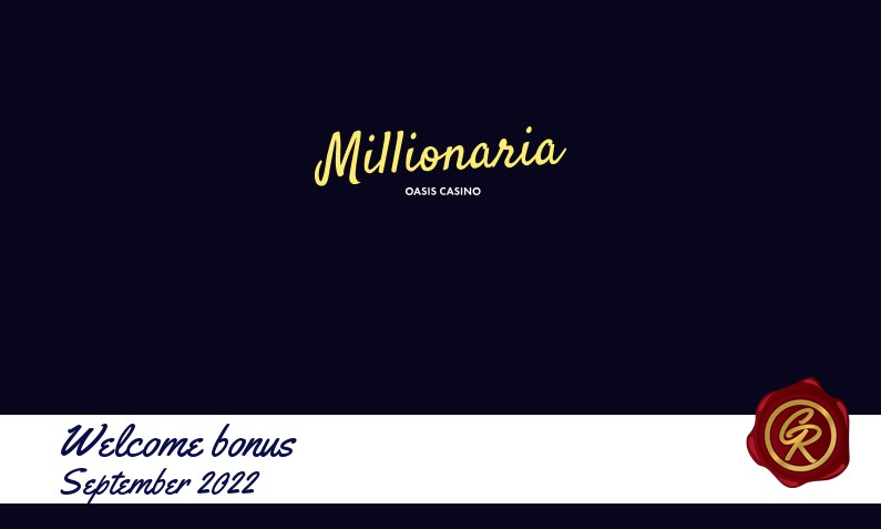 Latest Millionaria recommended bonus September 2022, 100 Free-spins