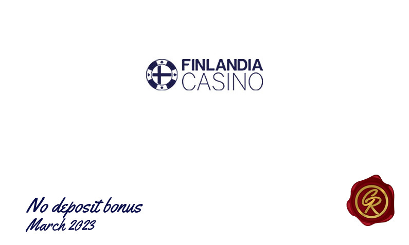 Latest no deposit Finlandia Casino registration bonus March 2023, 10 Extraspins