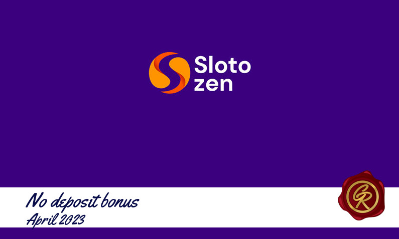 Latest no deposit SlotoZen registration bonus, 20 Freespins