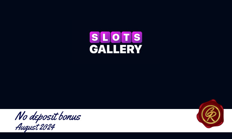 Latest no deposit Slots Gallery registration bonus August 2024, 10 Free-spins