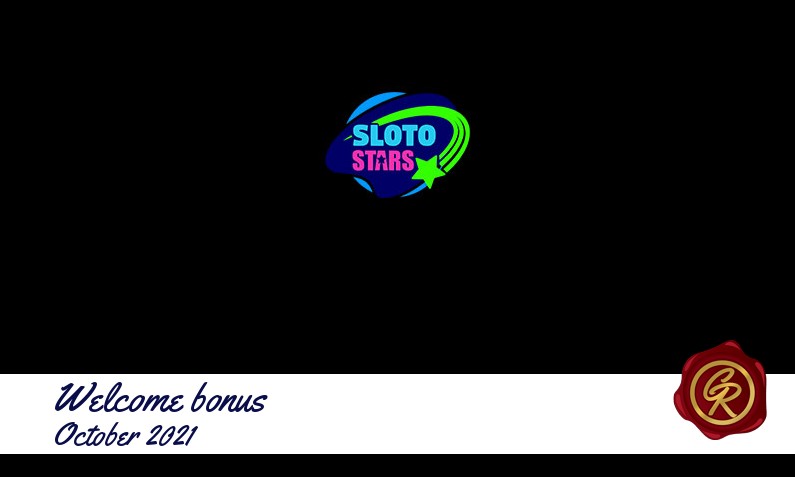 Latest SlotoStars recommended bonus
