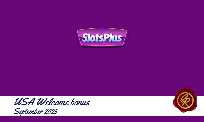 Latest SlotsPlus recommended USA bonus September 2025