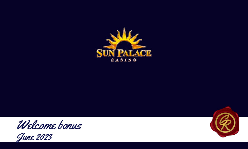 Latest Sun Palace recommended bonus