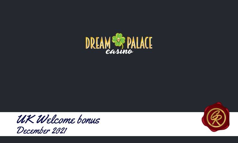 Latest UK Dream Palace Casino recommended bonus December 2021, 15 Bonus spins