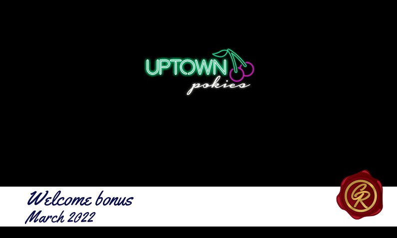 Latest Uptown Pokies Casino recommended bonus March 2022, 200 Free spins bonus
