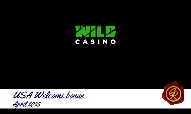 Latest WildCasino recommended USA bonus April 2025, 250 Extra spins