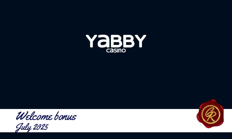 Latest Yabby Casino recommended bonus July 2025
