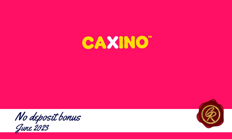 New no deposit bonus from Caxino