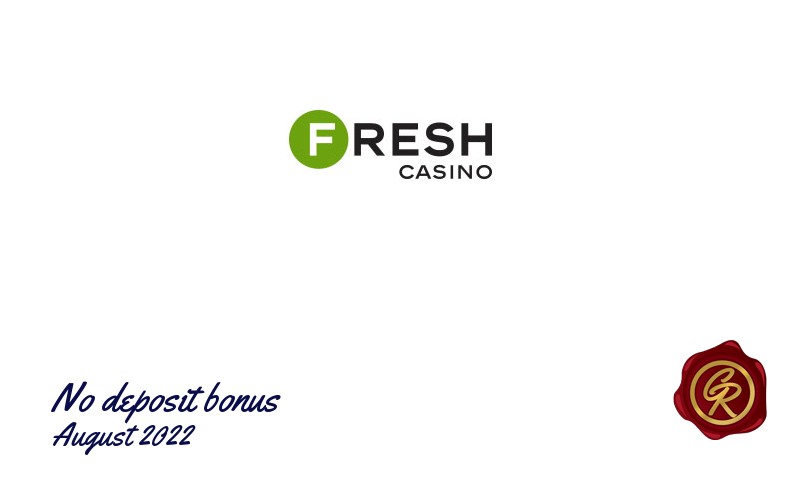 New no deposit bonus from Fresh Casino August 2022, 50 Freespins
