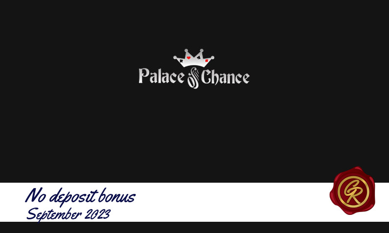New no deposit bonus from Palace of Chance Casino, 25 Spins