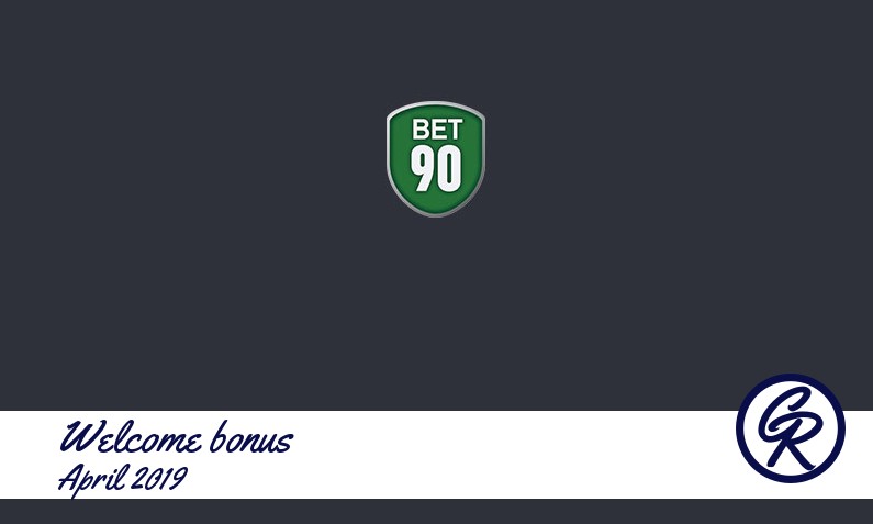 New recommended bonus from Bet90 Casino April 2019
