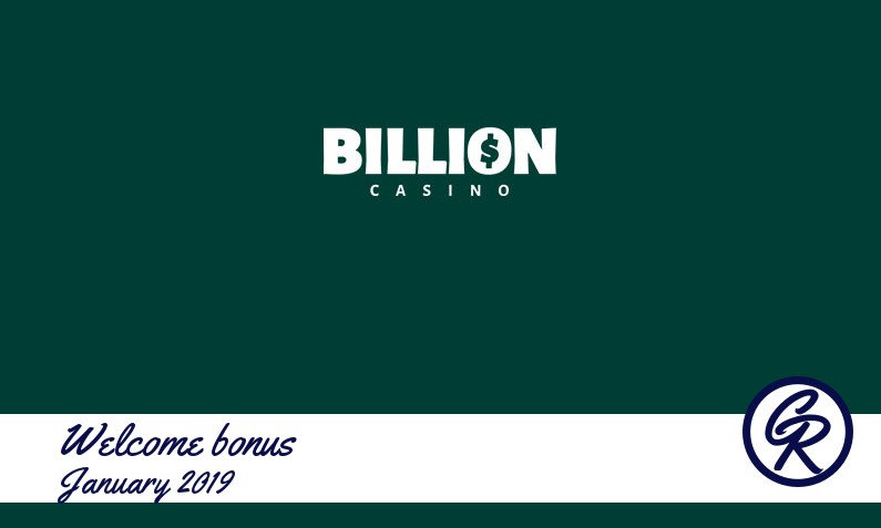 New recommended bonus from Billion Casino January 2019, 100 Extra spins + 100% up to 200€