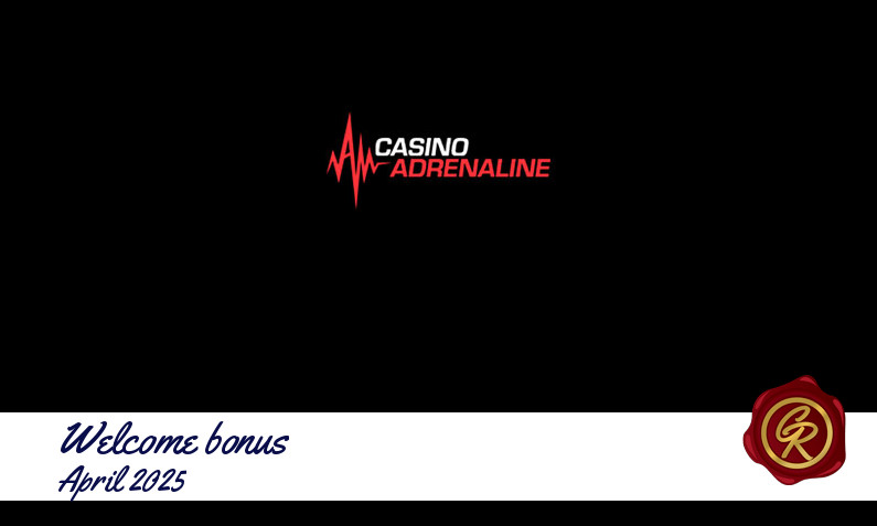 New recommended bonus from Casino Adrenaline April 2025