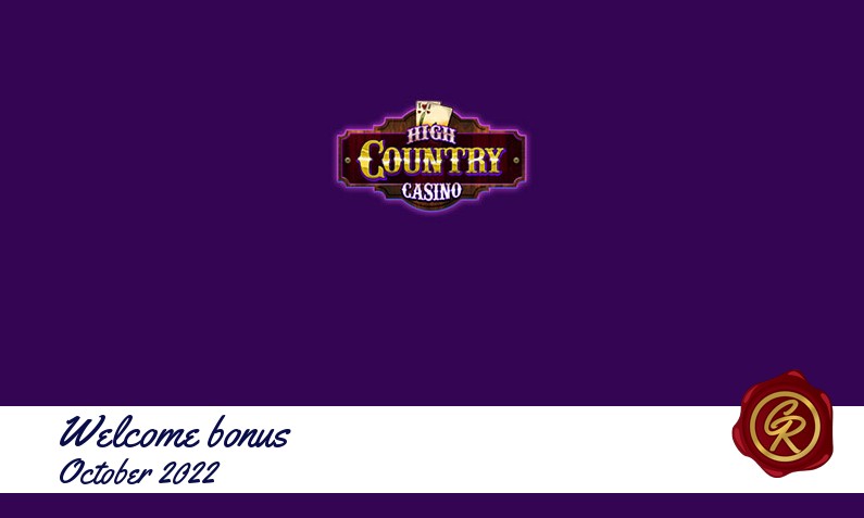 New recommended bonus from High Country Casino October 2022