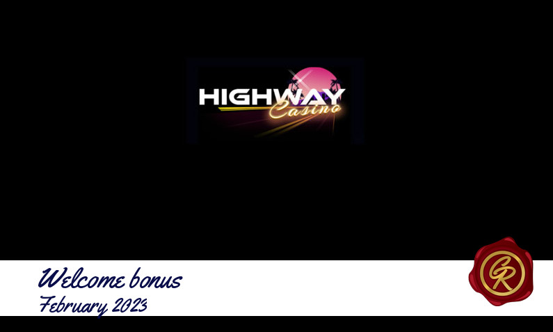 New recommended bonus from Highway Casino