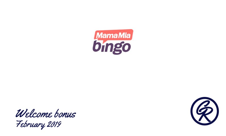 New recommended bonus from MamaMia Bingo Casino February 2019