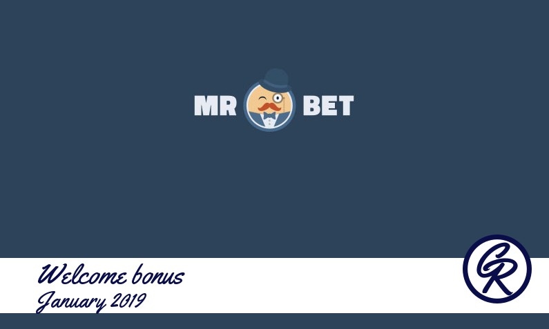 New recommended bonus from Mr Bet Casino January 2019