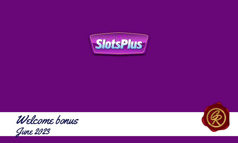 New recommended bonus from SlotsPlus