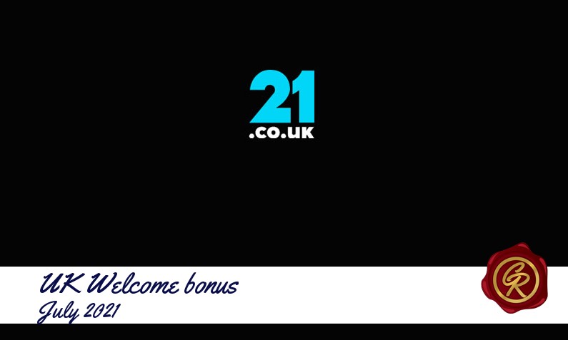 New recommended UK bonus from 21 co uk