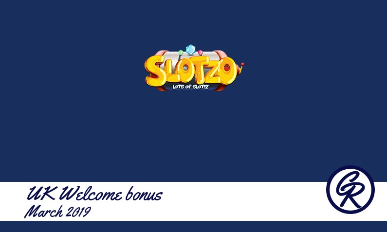 New recommended UK bonus from Slotzo Casino March 2019, 20 Free spins
