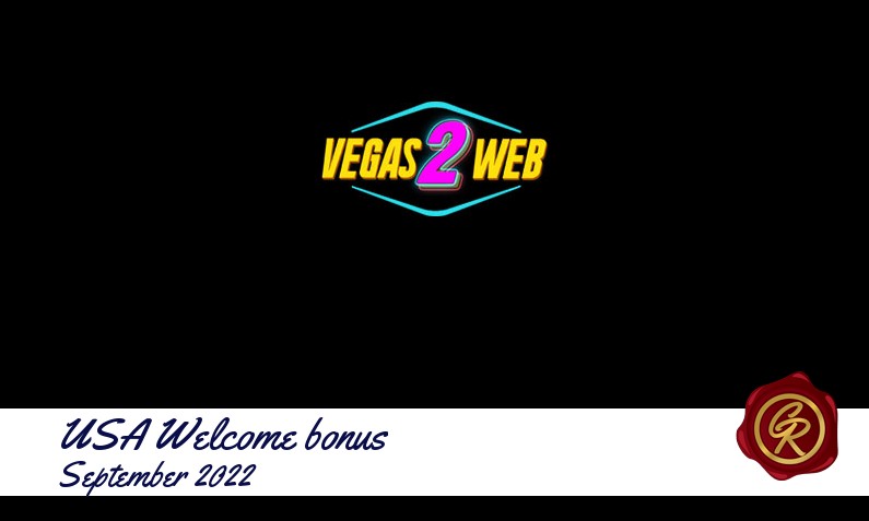 New recommended USA bonus from Vegas2Web Casino September 2022